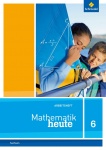Mathematik heute 6. Arbeitsheft. Sachsen 