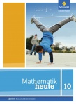 Mathematik heute 10. Schülerband. Sachsen 