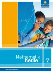 Mathematik heute 7. Schülerband. Berlin und Brandenburg 
