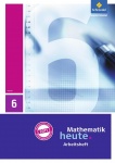 Mathematik heute 6. Arbeitsheft mit Lösung. Hessen 