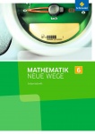 Mathematik Neue Wege 6. Arbeitsheft. NRW 