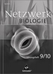 Netzwerk Biologie Arbeitsheft 9/10 SN Lösungen 