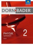Dorn, Bader Physik 2. Schülerband. Hessen 