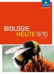 Biologie heute 9/10. Schülerbuch. Niedersachsen 