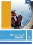 Mathematik heute 9. Schülerband. Niedersachsen 