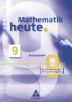 Mathematik heute 9. Arbeitsheft. Mittelschule. Sachsen 