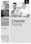 Chemie heute SI Niedersachsen  Lösungen TeiLehrerband. 2 