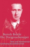 Die Dreigroschenoper, Text und Kommentar 