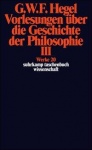 Vorlesungen über die Geschichte der Philosophie 3 
