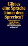 Gibt es eine Sprache hinter dem Sprechen? 