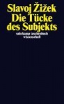 Die Tücke des Subjekts 