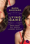 LYING GAME 02 - Weg bist du noch lange nicht 