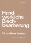 Grundkenntnisse Handwerkliche Blechbearbeitung 
