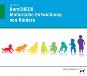 KurzCHECK Motorische Entwicklung bei Kindern 