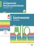 Grundstufe Gastronomie. Gastgewerbe Restaurantfachleute. Paket 