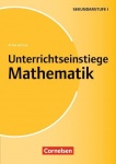 Unterrichtseinstiege Mathe für die Klassen 5-10 