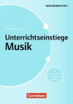 Unterrichtseinstiege Musik für die Klassen 5-10 