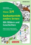 Klasse 3/4 - Sachunterricht anders lernen: Mit Bildern und Geschichten 