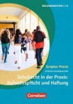 Scriptor Praxis: Aufsichtspflicht und Haftung 
