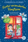 Hinter verzauberten Fenstern 
