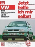VW Golf 1,4-/1,6-/1,8-/2,0-Liter / VW Vento 1,8-/2,0-Liter. Jetzt helfe ich mir 