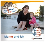 Lesestart mit Eberhart: Mama und ich 
