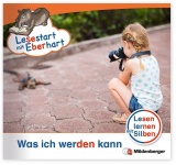 Lesestart mit Eberhart: Was ich werden kann 