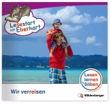 Lesestart mit Eberhart: Wir verreisen 