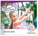 Lesestart mit Eberhart: Ich bin stark 