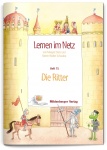 Lernen im Netz 15. Die Ritter 