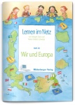 Lernen im Netz. Heft 20: Wir in Europa 