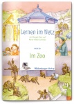 Lernen im Netz. Heft 33: Im Zoo 