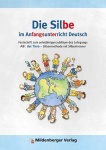 Die Silbe im Anfangsunterricht Deutsch 