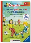 Leserabe Band 3. Lesestufe 1. Die Bolzplatzbande macht das Spiel! 
