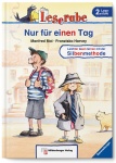 Leserabe Band 9. Lesestufe 2. Nur für einen Tag 
