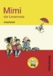 Mimi die Lesemaus E. Arbeitsheft mit Druckschriftlehrgang. Für alle Bundesländer 