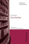 Patrick Süskind: Das Parfum 