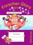 Forscher-Stars 3/4. Körper und Gesundheit 