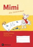Mimi die Lesemaus F. Schreibschriftlehrgang Lateinische Ausgangsschrift 