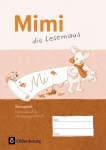 Mimi die Lesemaus F. Übungsheft Vereinfachte Ausgangsschrift 