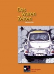 Das waren Zeiten - Neue Ausgabe Hessen (G9), Sekundarstufe I 