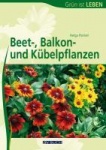 Beet-, Balkon- und Kübelpflanzen 
