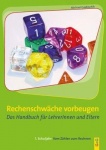 Rechenschwäche vorbeugen. 1. Schuljahr: Vom Zählen zum Rechnen 