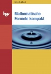Mathematische Formeln kompakt 