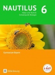Nautilus 6. Schülerbuch. Bayern 