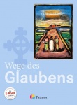 Wege des Glaubens. 7/8. Schülerbuch. Gymnasium 