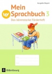 Mein Sprachbuch 3 Arbeitsheft. Bayern 