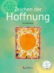 Zeichen der Hoffnung 3. Schülerbuch. Grundfassung 