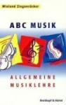 ABC Musik. Allgemeine Musiklehre 