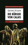 Die Bürger von Calais. Text und Kommentar 